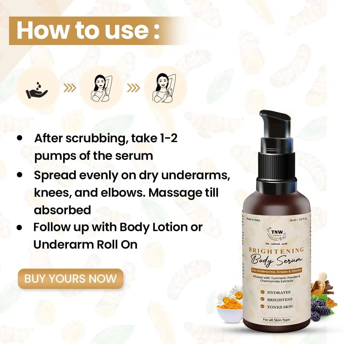 Turmeric Powder Infused Body Brightening Serum with Soothing Chamomile Extracts